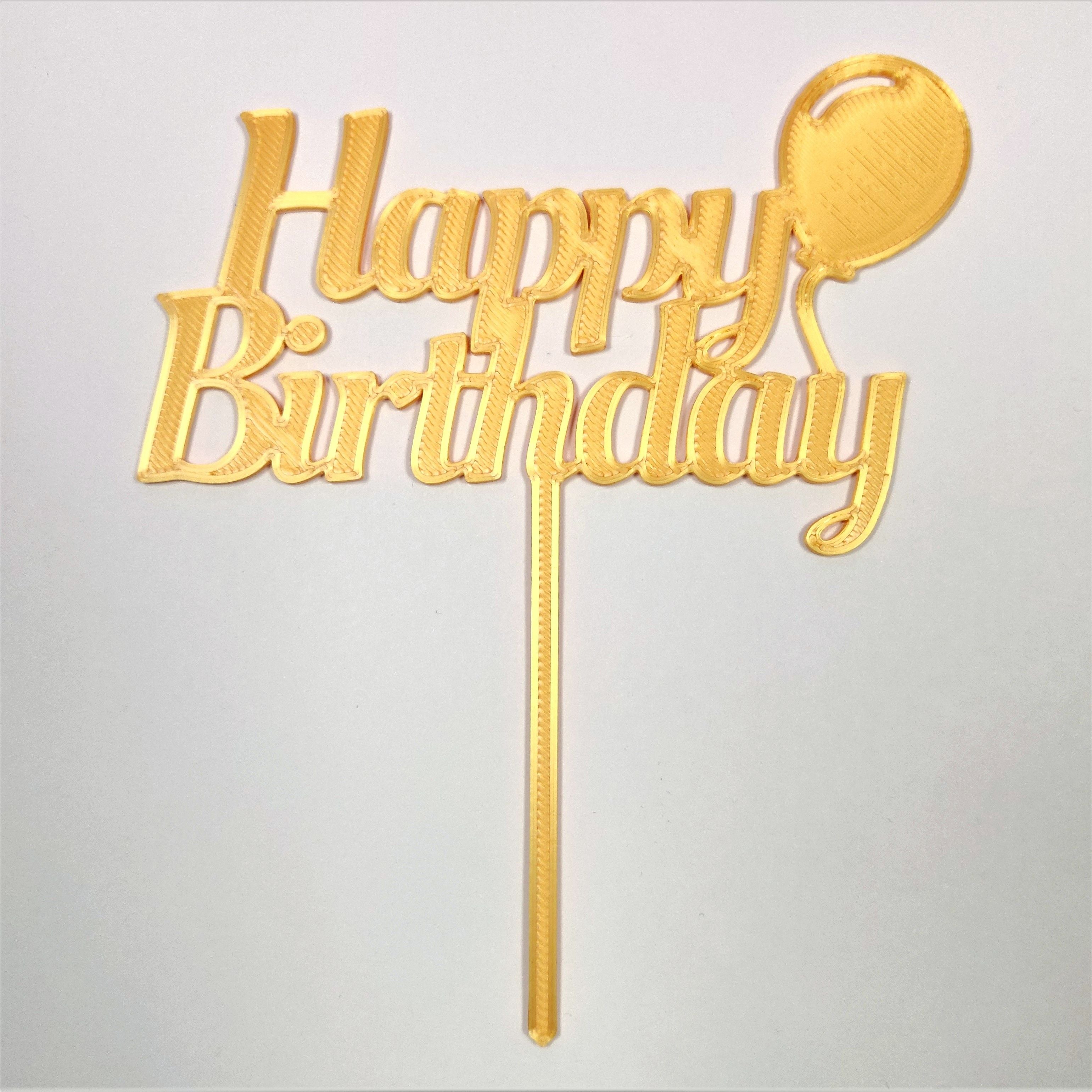 Happy Birthday 3D Printed Cake Topper – Sweet As Cakes NZ